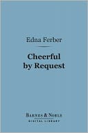Cheerful by Request (Barnes & Noble Digital Library)