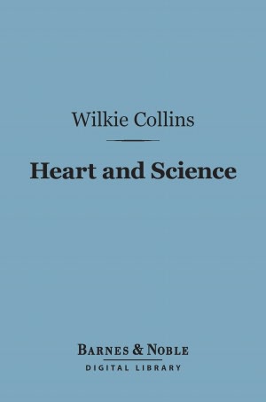 Heart and Science (Barnes & Noble Digital Library)