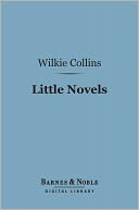 Little Novels (Barnes & Noble Digital Library)