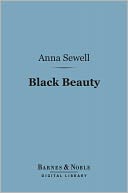 Black Beauty (Barnes & Noble Digital Library)