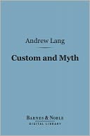Custom and Myth (Barnes & Noble Digital Library)