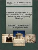 Baltimore Equitable Soc v. U S U.S. Supreme Court Transcript of Record with Supporting Pleadings