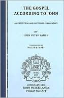 The Gospel According to John: An Exegetical and Doctrinal Commentary