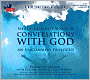 Conversations with God: An Uncommon Dialogue, Book 1