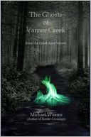 The Ghosts of Varner Creek