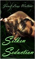 A Silken Seduction