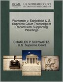 Warkentin v. Schlotfeldt U.S. Supreme Court Transcript of Record with Supporting Pleadings