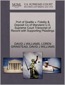 Port Of Seattle V. Fidelity & Deposit Co Of Maryland U.S. Supreme Court Transcript Of Record With Supporting Pleadings