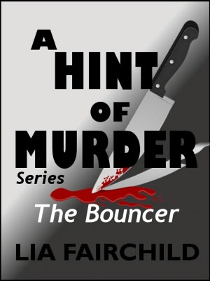 A Hint of Murder: The Bouncer