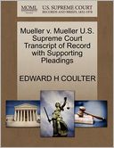 Mueller V. Mueller U.S. Supreme Court Transcript Of Record With Supporting Pleadings