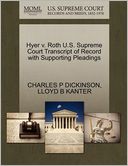 Hyer V. Roth U.S. Supreme Court Transcript Of Record With Supporting Pleadings