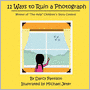11 Ways To Ruin A Photograph
