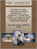 46th Street Theatre Corporation And Select Operating Co., Inc., Petitioners, V. Robert Wm. Christie. U.S. Supreme Court Transcript Of Record With Supporting Pleadings