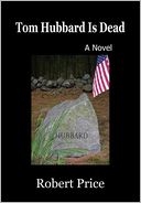 Tom Hubbard Is Dead