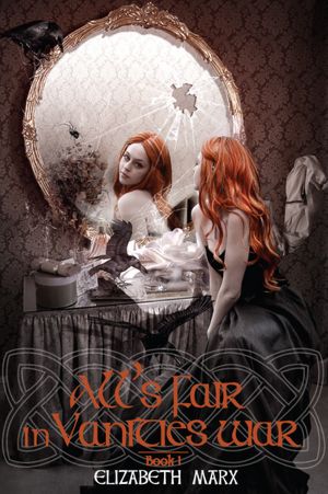 ALL'S FAIR IN VANITY'S WAR, Urban Fantasy (Book I The Seer's Seven Deadly Fairy Tales)