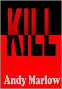 Kill
