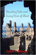 download Ghosts across our landscape - Haunting Tales & Living Verse of Ulaid book