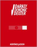 Darkly Demonic Dexter