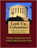 A Walking Tour of Columbus, Ohio