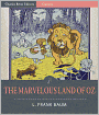 The Marvelous Land of Oz (Illustrated)