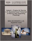 Halpert v. Engine Air Service U.S. Supreme Court Transcript of Record with Supporting Pleadings