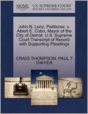John N. Lenz, Petitioner, V. Albert E. Cobo, Mayor Of The City Of Detroit. U.S. Supreme Court Transcript Of Record With Supporting Pleadings