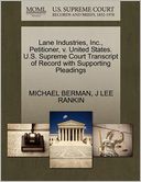 Lane Industries, Inc., Petitioner, V. United States. U.S. Supreme Court Transcript Of Record With Supporting Pleadings