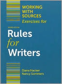 Working with Sources: Exercises for Rules for Writers