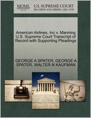 American Airlines, Inc V. Manning U.S. Supreme Court Transcript Of Record With Supporting Pleadings