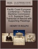Pacific Coast European Conference V. Federal Maritime Commission U.S. Supreme Court Transcript Of Record With Supporting Pleadings