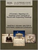 O'Connell V. Manning U.S. Supreme Court Transcript Of Record With Supporting Pleadings