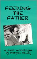 Feeding the Father (free short story)