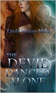 The Devil Danced Alone