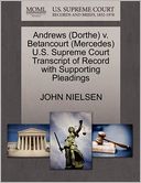 Andrews (Dorthe) V. Betancourt (Mercedes) U.S. Supreme Court Transcript Of Record With Supporting Pleadings