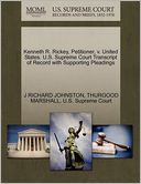 Kenneth R. Rickey, Petitioner, V. United States. U.S. Supreme Court Transcript Of Record With Supporting Pleadings