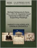 Michael Schiavone & Sons, Inc V. Us U.S. Supreme Court Transcript Of Record With Supporting Pleadings