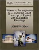 Warner V. Pennsylvania U.S. Supreme Court Transcript Of Record With Supporting Pleadings