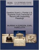 Dawkins (Irven) V. Florida U.S. Supreme Court Transcript Of Record With Supporting Pleadings