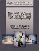 Miami Beach First National Bank V. U.S. U.S. Supreme Court Transcript Of Record With Supporting Pleadings