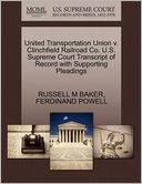 United Transportation Union V. Clinchfield Railroad Co. U.S. Supreme Court Transcript Of Record With Supporting Pleadings