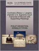 Cochrane (Ricky) V. Langlois (Harold) U.S. Supreme Court Transcript Of Record With Supporting Pleadings