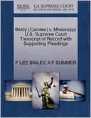 Biddy (Carolee) V. Mississippi U.S. Supreme Court Transcript Of Record With Supporting Pleadings