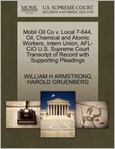 Mobil Oil Co V. Local 7-644, Oil, Chemical And Atomic Workers, Intern Union, Afl-Cio U.S. Supreme Court Transcript Of Record With Supporting Pleadings