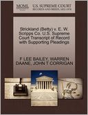 Strickland (Betty) V. E. W. Scripps Co. U.S. Supreme Court Transcript Of Record With Supporting Pleadings