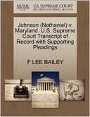 Johnson (Nathaniel) V. Maryland. U.S. Supreme Court Transcript Of Record With Supporting Pleadings