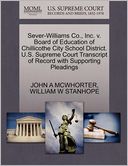 Sever-Williams Co., Inc. V. Board Of Education Of Chillicothe City School District. U.S. Supreme Court Transcript Of Record With Supporting Pleadings
