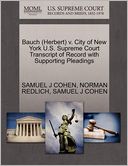 Bauch (Herbert) V. City Of New York U.S. Supreme Court Transcript Of Record With Supporting Pleadings