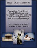 Farr (William T.) V. Superior Court Of California, Los Angeles County U.S. Supreme Court Transcript Of Record With Supporting Pleadings