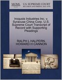 Iroquois Industries Inc. V. Syracuse China Corp. U.S. Supreme Court Transcript Of Record With Supporting Pleadings