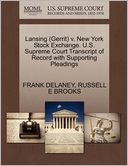 Lansing (Gerrit) V. New York Stock Exchange. U.S. Supreme Court Transcript Of Record With Supporting Pleadings